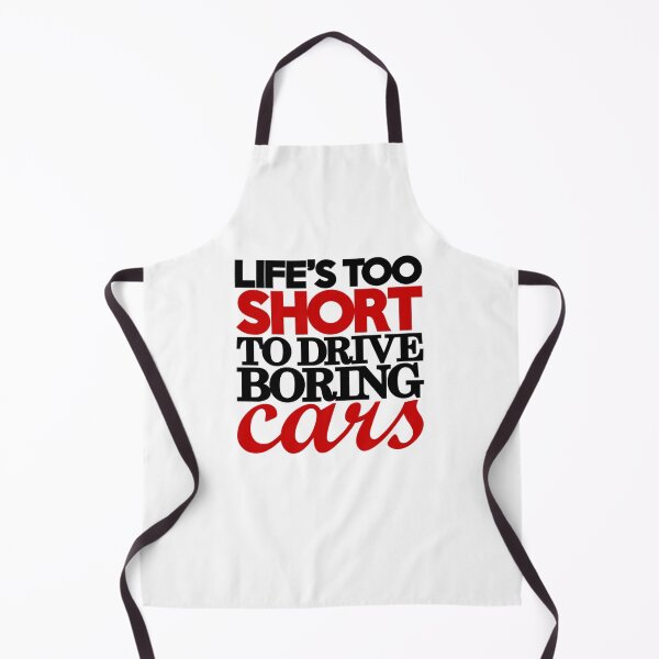 Item preview, Lifes Too Short To Drive Boring Cars 4 865 designed and sold by nancykempf38.