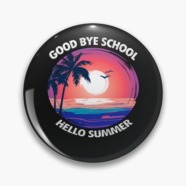 Item preview, Good Bye School Hello Summer designed and sold by ABRAHEEM ALI.