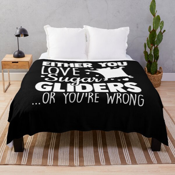 Item preview, Either You Love Sugar Gliders Or You're Wrong - Glider Crew designed and sold by MakeGoodChoices.