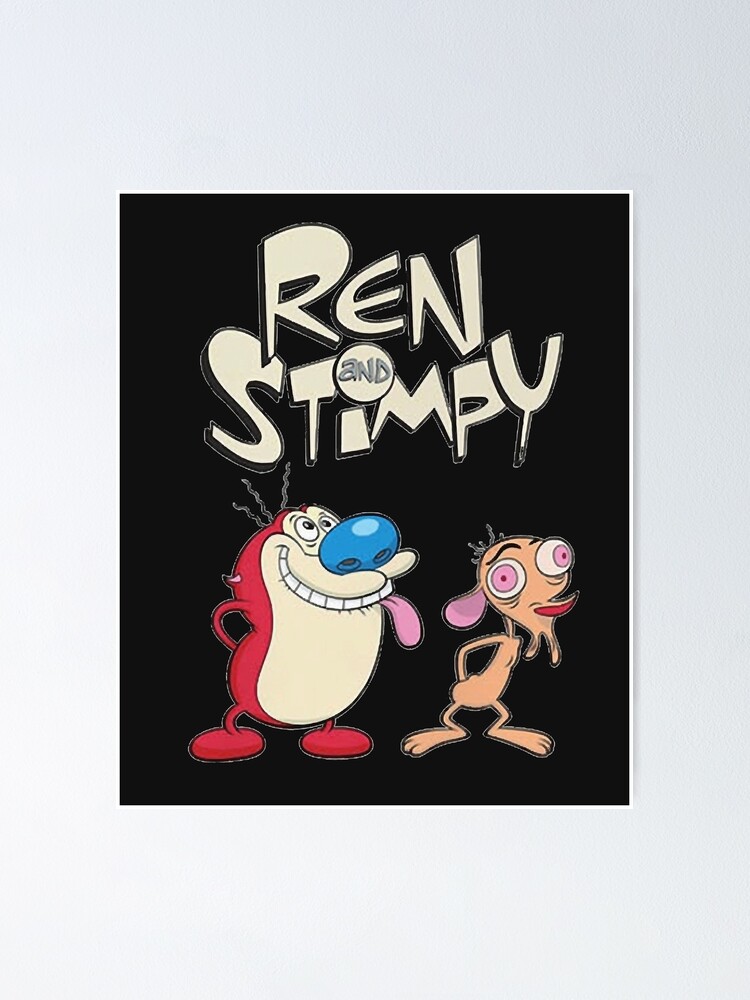 "Ren and stimpy ren and stimpy funny poster" Poster for Sale by