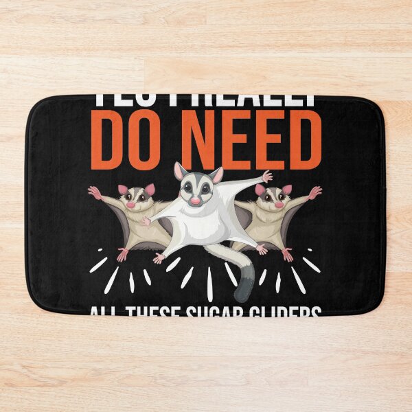 Item preview, Yes I Really Do Need All These Sugar Gliders - Opossum Lover designed and sold by MakeGoodChoices.