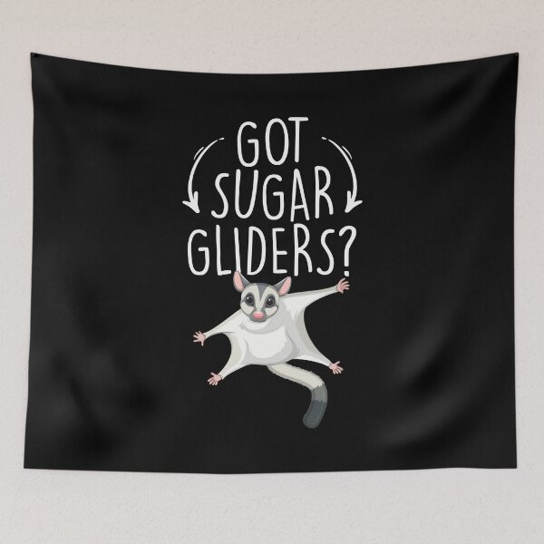 Item preview, Got Sugar Gliders - Funny Sugar Glider Lover Opossum Animal designed and sold by MakeGoodChoices.