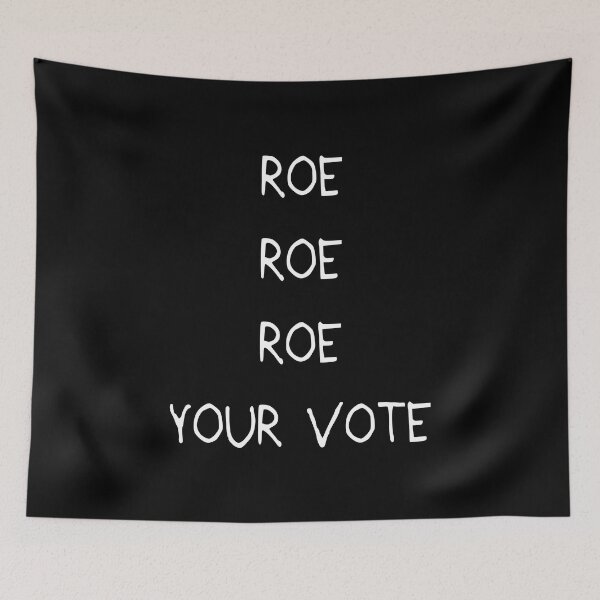 Item preview, Roe Your Vote designed and sold by alienfolklore.