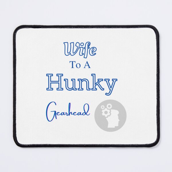 Item preview, Wife To A Hunky Gearhead designed and sold by NhanCheUYs.