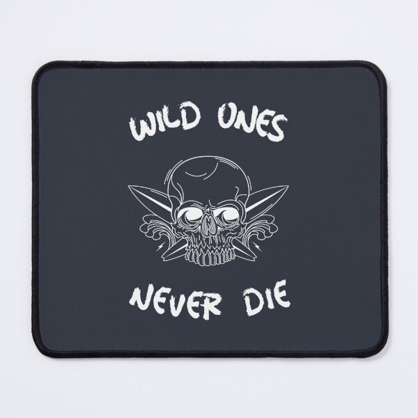 Item preview, Wild Ones Never Die designed and sold by NhanCheUYs.