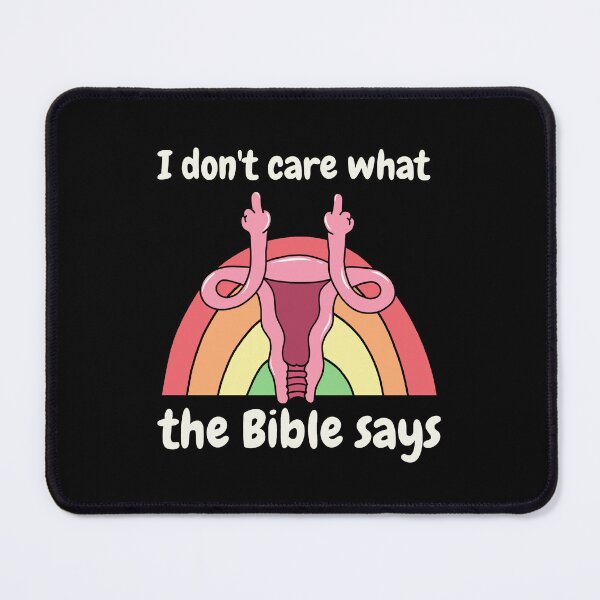 Item preview, Uterus - I dont care what the Bible says designed and sold by ValentinaHramov.