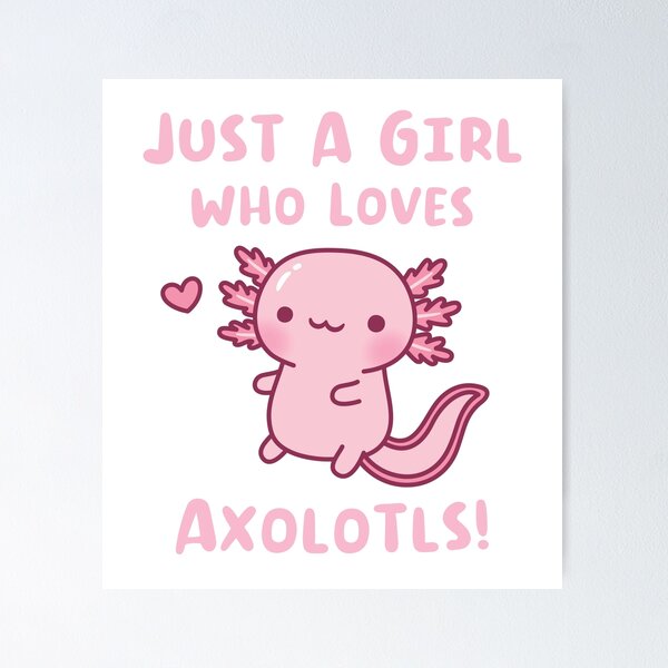 Just A Girl Who Loves Axolotls. Cute Axolotl Pet Design For Girls And Women  Stainless Steel Insulated Water Bottle