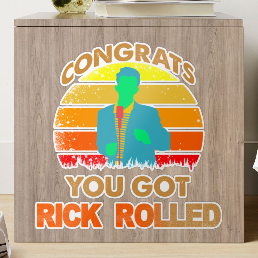 You Got Rick Rolled | Greeting Card