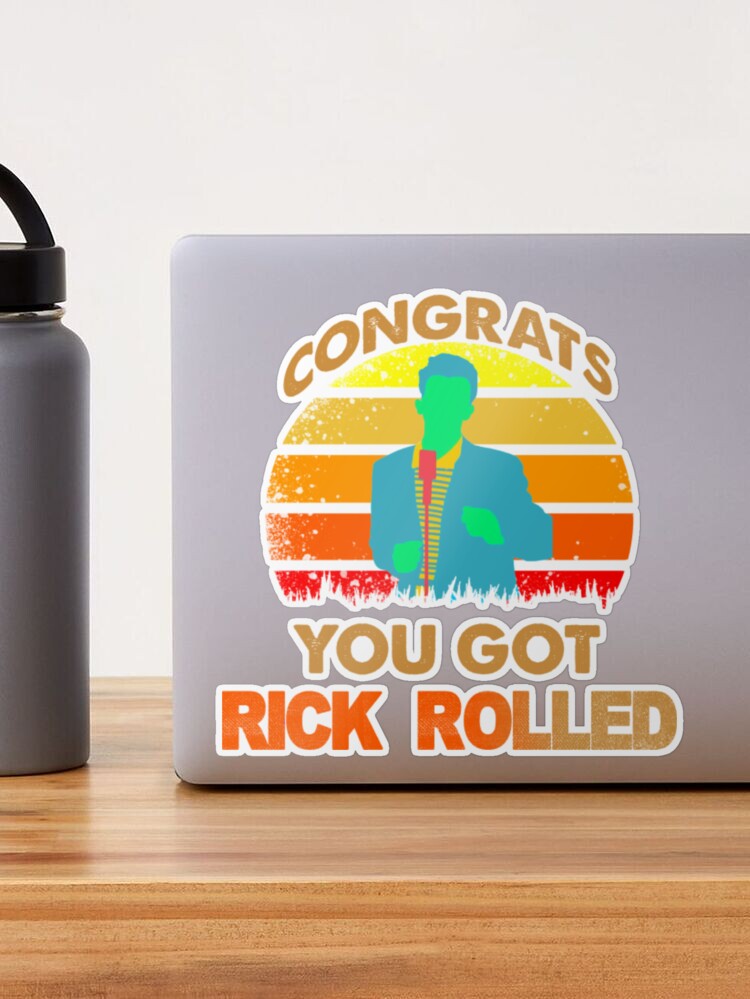 You Got Rick Rolled | Greeting Card