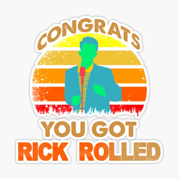 Congrats You Got Rick Rolled Meme Mousepad