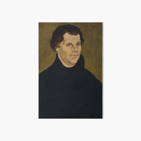 Martin Luther Painting Art Board Print