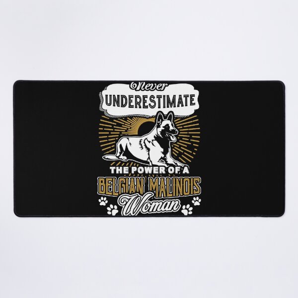 Item preview, Never Underestimate The Power Of A Belgian Malinois Woman designed and sold by UnknownArtistt.