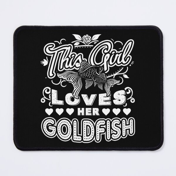 Item preview, This Girl Loves Her Goldfish designed and sold by UnknownArtistt.
