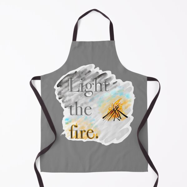 Item preview, Light the fire, fire quote designed and sold by augozii.