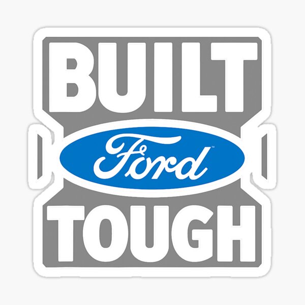 Ford Trucks Built Ford Tough Sticker for Sale by LucastaZero