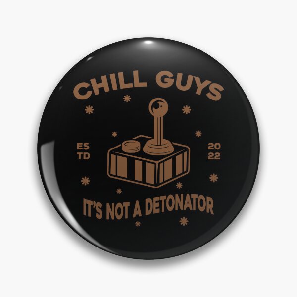 Item preview, Chill Guys, It's Not Detonator designed and sold by G-Projext.