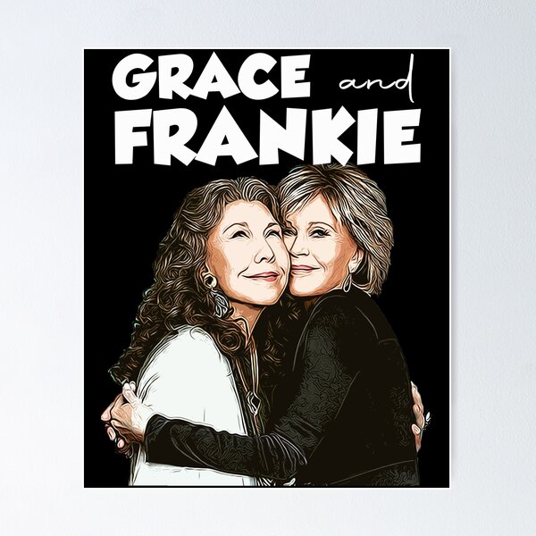 Item preview, Grace And Frankie designed and sold by vincedusty.