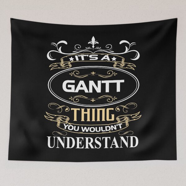 Item preview, Gantt Name Shirt It's A Gantt Thing You Wouldn't Understand designed and sold by DamSen18.