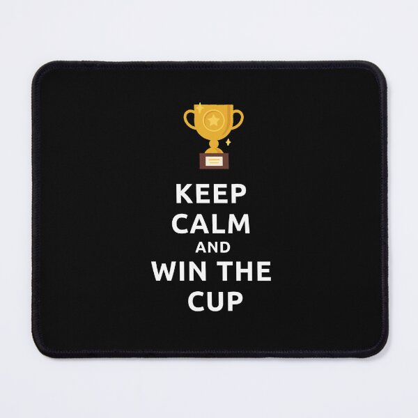 Item preview, Keep Calm And Win The Cup designed and sold by stamppiyathat.