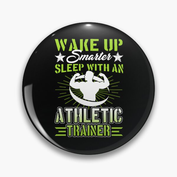 Item preview, Wake Up Smarter Sleep With An Athletic Trainer designed and sold by UnknownArtistt.