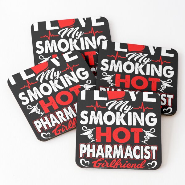 Item preview, I Love My Smoking Hot Pharmacist Girlfriend designed and sold by UnknownArtistt.