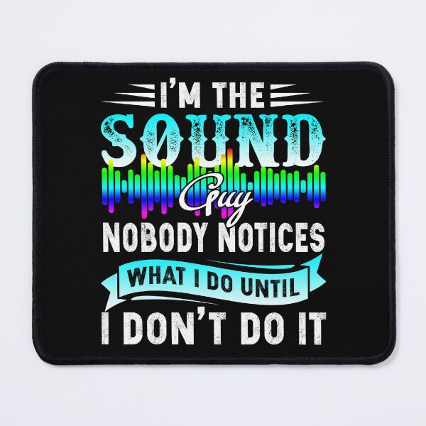 Item preview, Audio Engineer - I'm The Sound Guy designed and sold by UnknownArtistt.