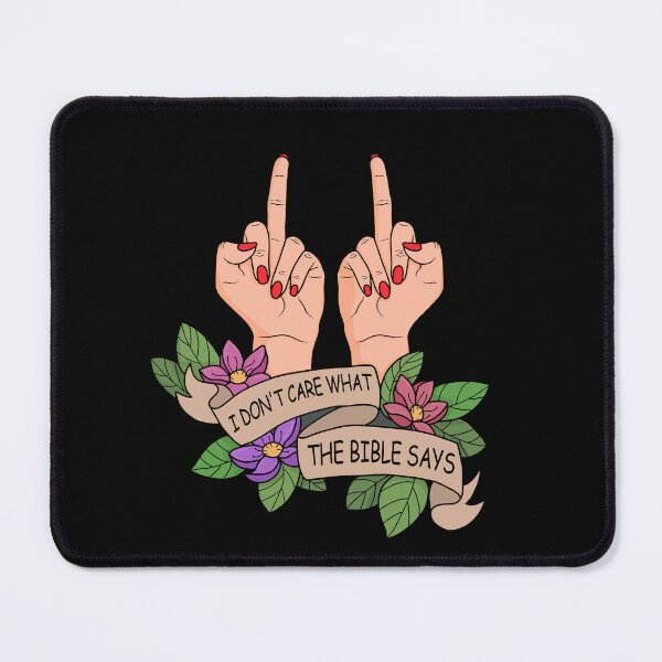 Item preview, I dont care what the Bible says designed and sold by ValentinaHramov.