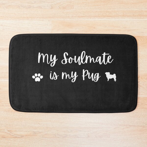 Item preview, My soulmate is my pug. My best bud is my pug. Furry forever friend. Pug lovers designed and sold by Doggymadness.