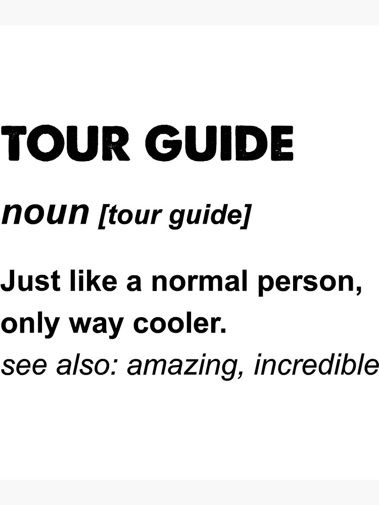 tour-guide-definition-poster-for-sale-by-molincind-redbubble