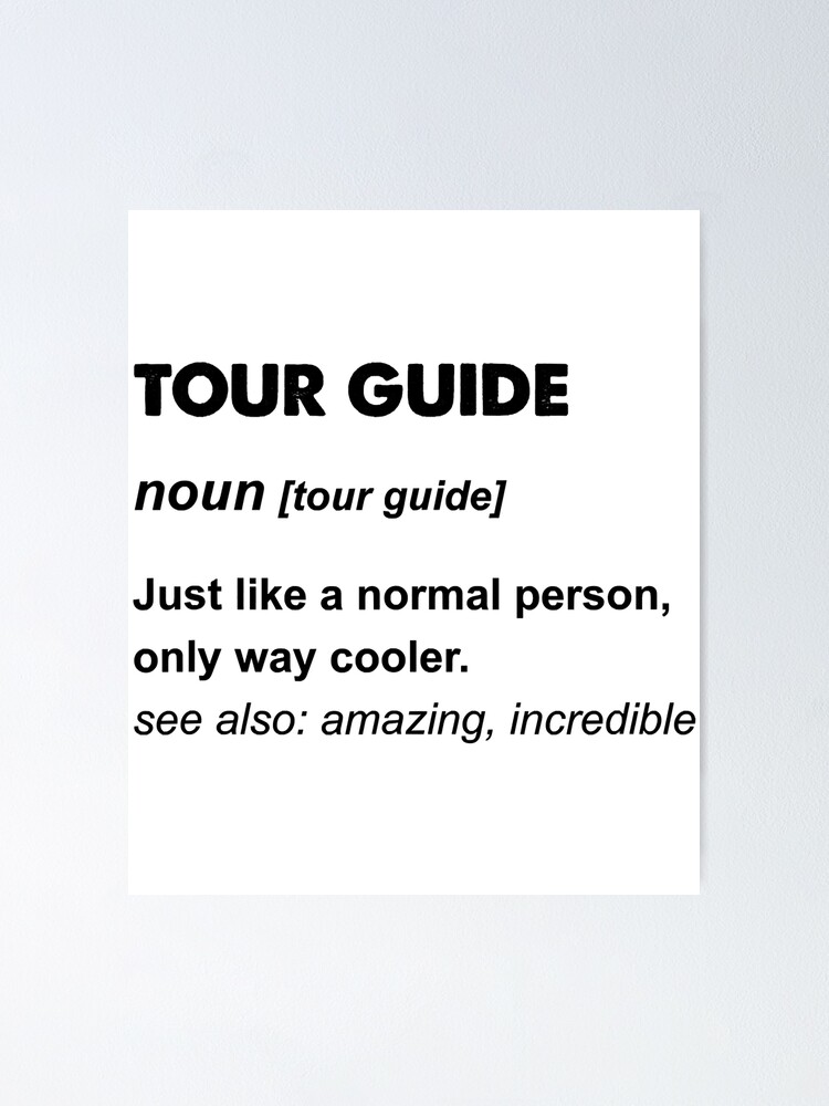 tour-guide-definition-poster-for-sale-by-molincind-redbubble