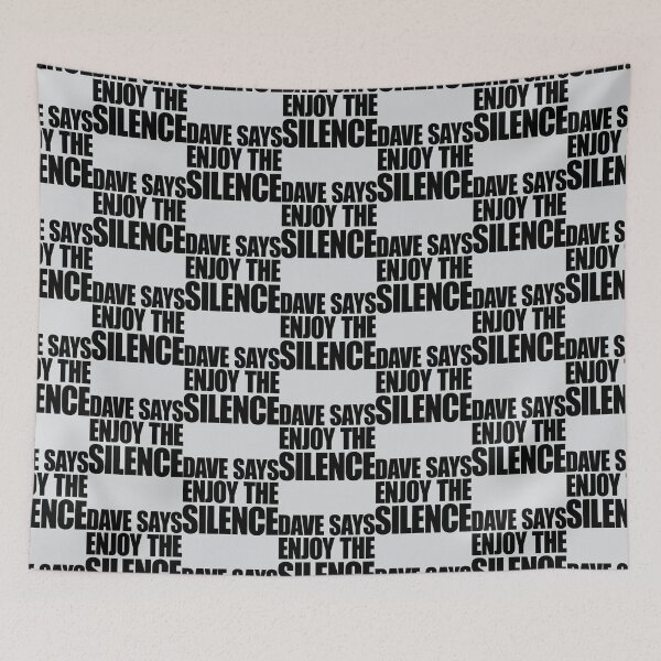 Item preview, Dave Says Enjoy The Silence   designed and sold by Blomblomshop.