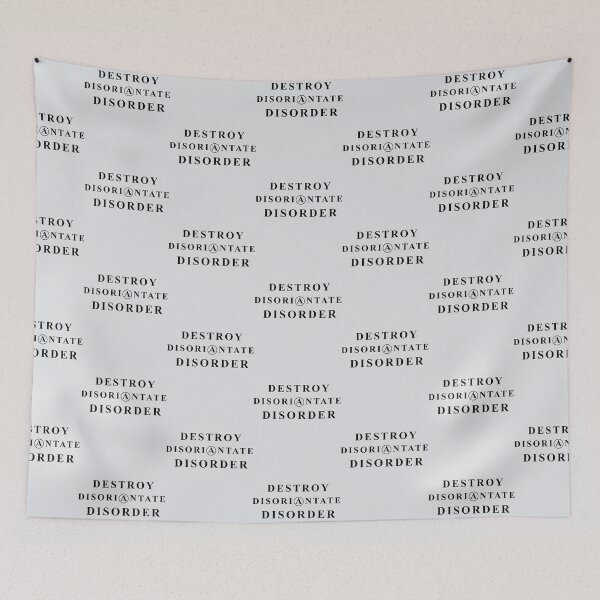 Item preview, DESTROY DISORIENTATE DISORDER   designed and sold by Blomblomshop.