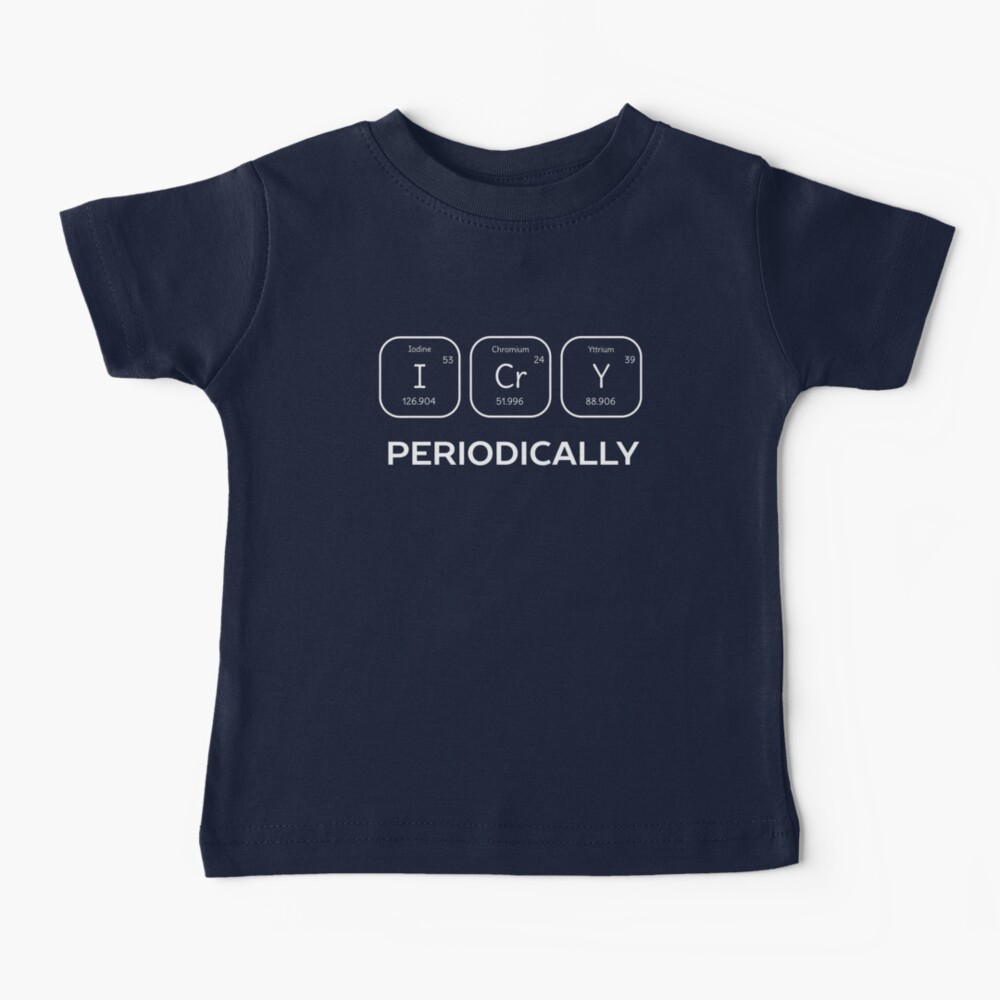 Funny Science Chemistry Pun  Baby T-Shirt