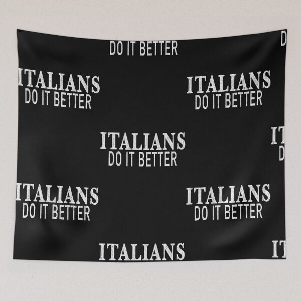 Item preview, Italians Do It Better Distressed designed and sold by Kearney Pridgen.