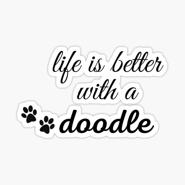 Item preview, Das Leben ist besser mit einem Doodle designed and sold by badretop.