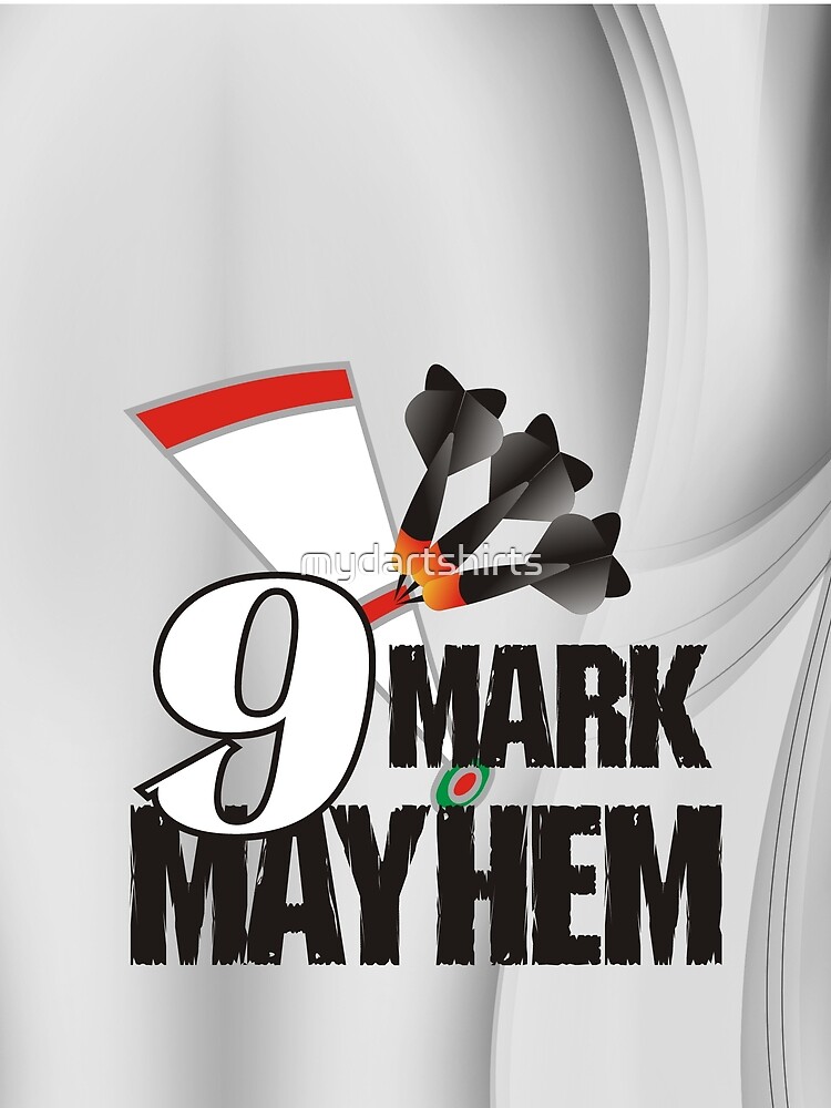 9 Mark Mayhem Darts Team by mydartshirts