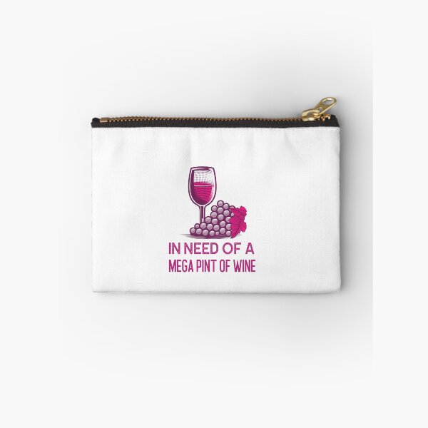 Item preview, In Need Of A Mega Pint Of Wine designed and sold by Verbiage24.