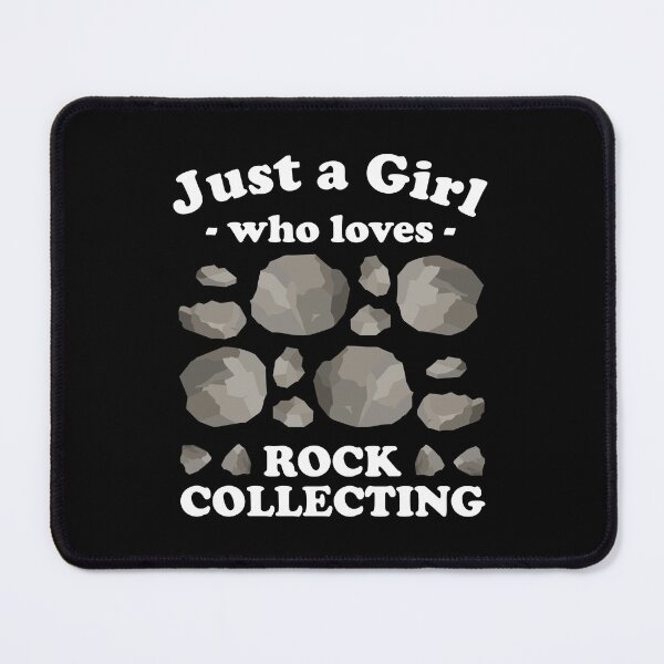 Item preview, Just a Girl who Loves Rock Collecting - Rock Collecting designed and sold by Adexyl.