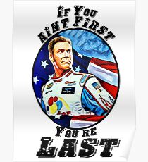 If you aint first, youre last Poster