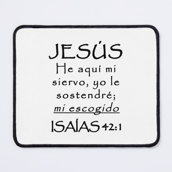 Item preview, Isaiah 42:1 Jesus My Chosen Spanish Bible Verse designed and sold by NombresDeJesus.