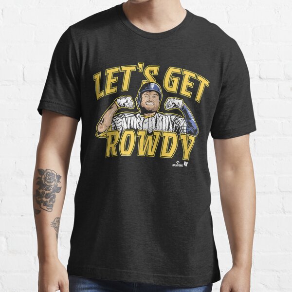 Official rowdy tellez let's get rowdy signature T-shirt, hoodie, tank top,  sweater and long sleeve t-shirt