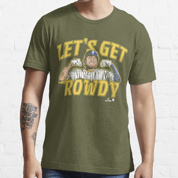 Officially Licensed Rowdy Tellez - Let's Get Rowdy Essential T-Shirt for  Sale by MariaAlfaroo