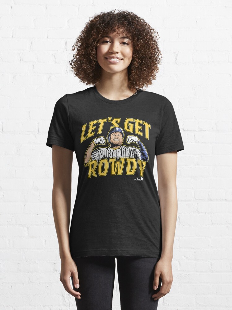 Officially Licensed Rowdy Tellez - Let's Get Rowdy Essential T-Shirt for  Sale by MariaAlfaroo