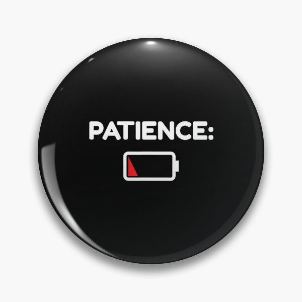 Item preview, No Patience designed and sold by Kearney Pridgen.