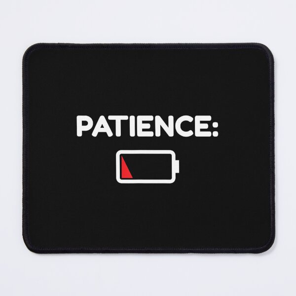 Item preview, No Patience designed and sold by Kearney Pridgen.