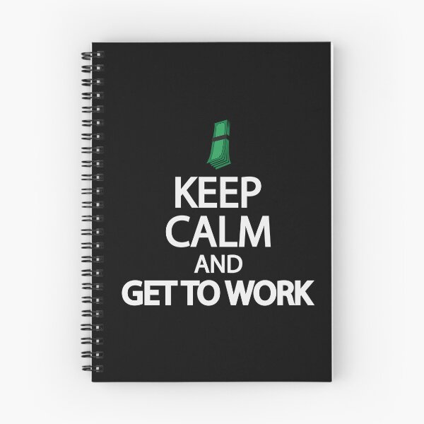 Item preview, Keep calm and get to work designed and sold by Colorfulandfun.