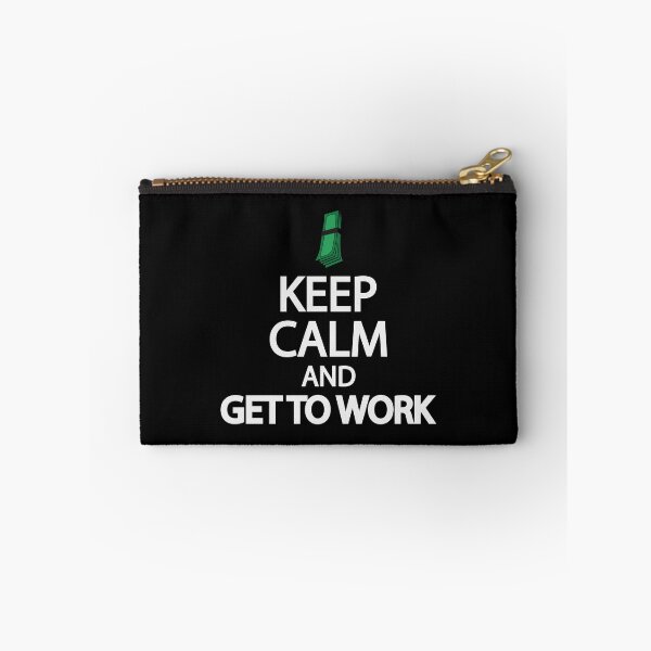Item preview, Keep calm and get to work designed and sold by Colorfulandfun.