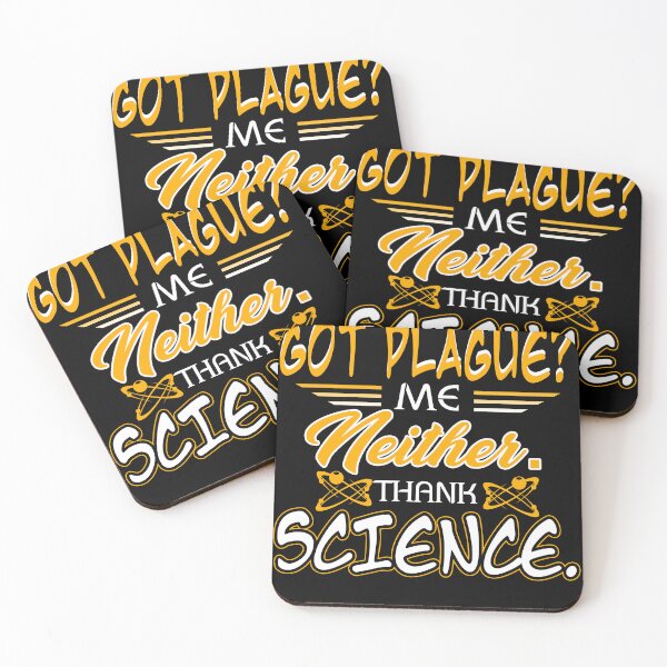 Item preview, Got Plague Me Neither Thank Science designed and sold by UnknownArtistt.