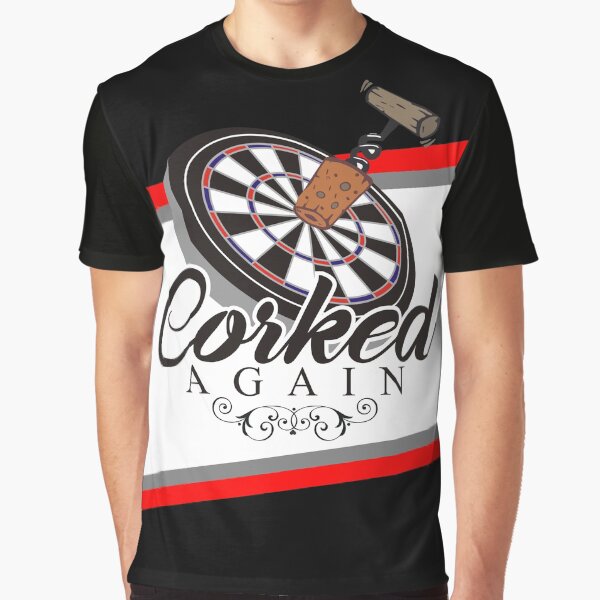 Corked Again Darts Team Graphic T-Shirt
