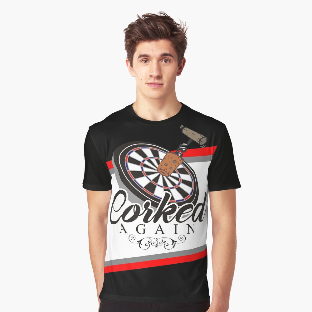 Corked Again Darts Team Graphic T-Shirt